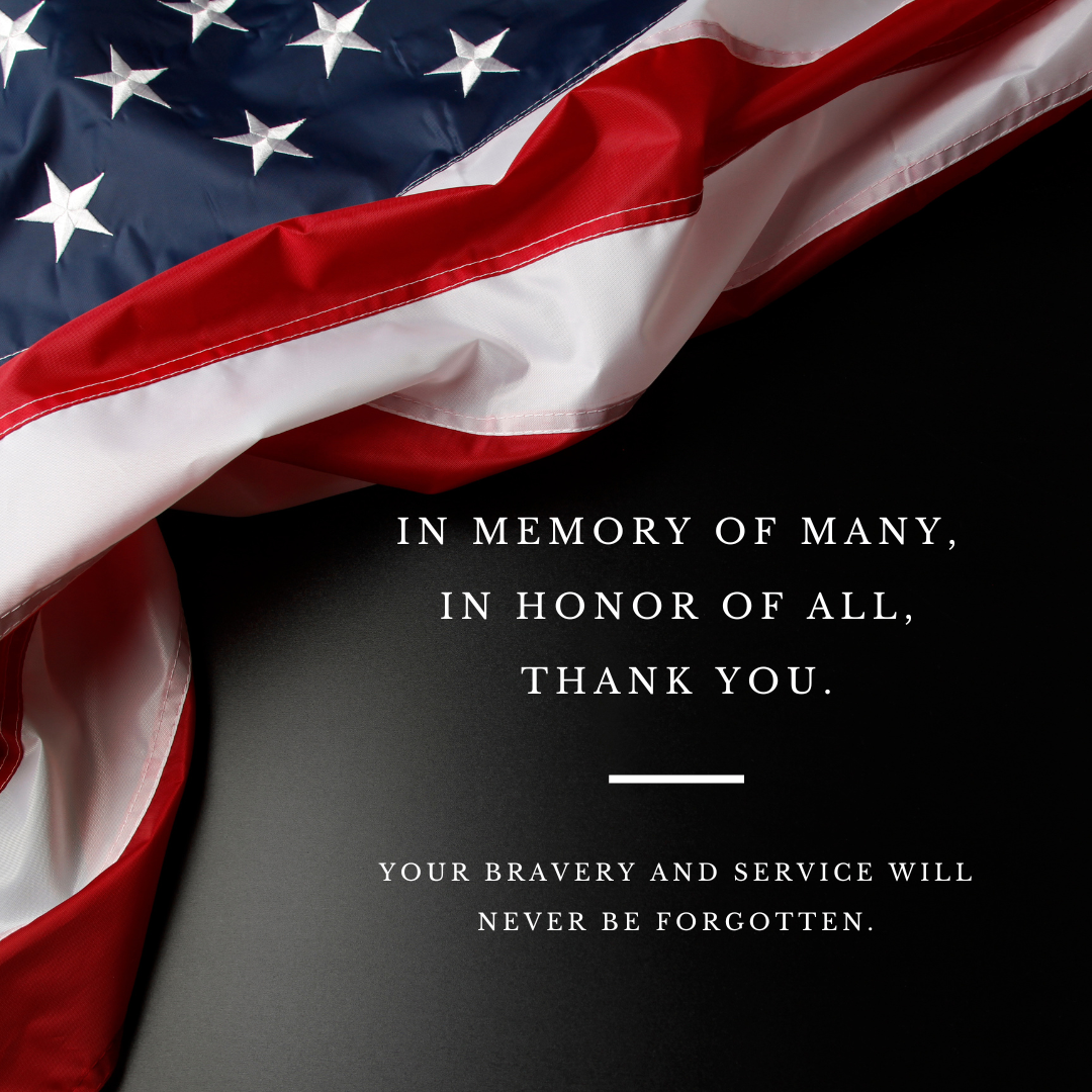 Remember and Honor, Today and Every Day